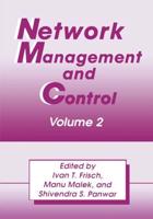 Network Management and Control : Volume 2