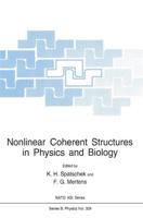 Nonlinear Coherent Structures in Physics and Biology