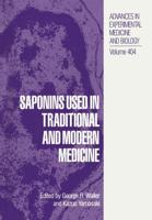 Saponins Used in Traditional and Modern Medicine