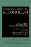 Recent Developments in Alcoholism : Treatment Research