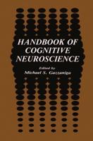 Handbook of Cognitive Neuroscience