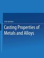 Te H E Bo Ctba Ta OB Abob / Liteinye Svoistva Metallov I Splavov / Casting Properties of Metals and Alloys