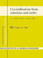 Crystallization from Solutions and Melts