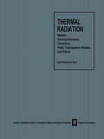 Thermal Radiation: Metals, Semiconductors, Ceramics, Partly Transparent Bodies, and Films