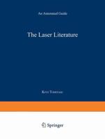 The Laser Literature: An Annotated Guide