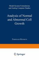 Analysis of Normal and Abnormal Cell Growth: Model-System Formulations and Analog Computer Studies
