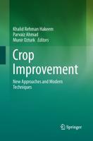 Crop Improvement : New Approaches and Modern Techniques