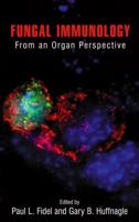 Fungal Immunology: : From an Organ Perspective