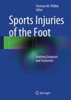 Sports Injuries of the Foot: Evolving Diagnosis and Treatment