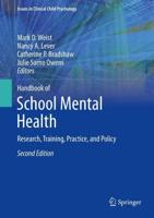 Handbook of School Mental Health : Research, Training, Practice, and Policy