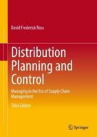 Distribution Planning and Control : Managing in the Era of Supply Chain Management