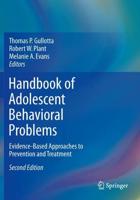 Handbook of Adolescent Behavioral Problems : Evidence-Based Approaches to Prevention and Treatment