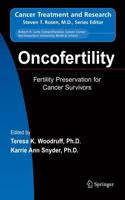 Oncofertility : Fertility Preservation for Cancer Survivors