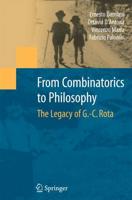 From Combinatorics to Philosophy : The Legacy of G.-C. Rota