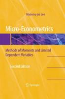 Micro-Econometrics : Methods of Moments and Limited Dependent Variables