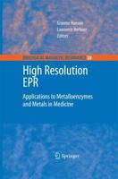 High Resolution EPR : Applications to Metalloenzymes and Metals in Medicine