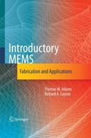 Introductory MEMS : Fabrication and Applications