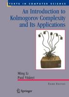 An Introduction to Kolmogorov Complexity and Its Applications