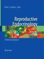 Reproductive Endocrinology : A Molecular Approach