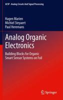 Analog Organic Electronics : Building Blocks for Organic Smart Sensor Systems on Foil