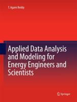 Applied Data Analysis and Modeling for Energy Engineers and Scientists