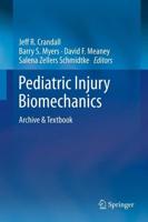 Pediatric Injury Biomechanics : Archive & Textbook