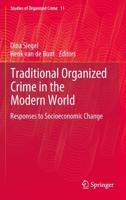 Traditional Organized Crime in the Modern World : Responses to Socioeconomic Change