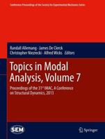 Topics in Modal Analysis, Volume 7 : Proceedings of the 31st IMAC, A Conference on Structural Dynamics, 2013