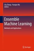 Ensemble Machine Learning : Methods and Applications