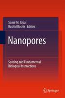 Nanopores : Sensing and Fundamental Biological Interactions