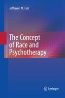 The Concept of Race and Psychotherapy