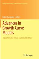 Advances in Growth Curve Models : Topics from the Indian Statistical Institute