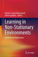 Learning in Non-Stationary Environments : Methods and Applications