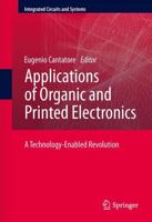 Applications of Organic and Printed Electronics : A Technology-Enabled Revolution