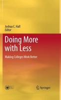 Doing More with Less : Making Colleges Work Better