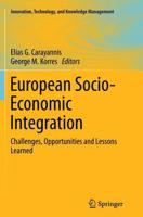 European Socio-Economic Integration : Challenges, Opportunities and Lessons Learned