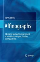 Affinographs : A Dynamic Method for Assessment of Individuals, Couples, Families, and Households