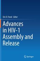Advances in HIV-1 Assembly and Release