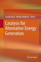 Catalysis for Alternative Energy Generation