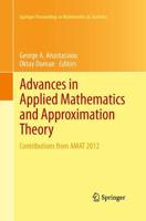 Advances in Applied Mathematics and Approximation Theory : Contributions from AMAT 2012