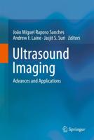 Ultrasound Imaging : Advances and Applications
