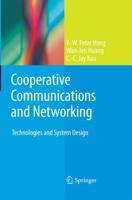 Cooperative Communications and Networking : Technologies and System Design
