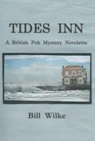Tides Inn - A British Pub Mystery Novelette