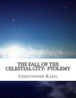 The Fall of the Celestial City