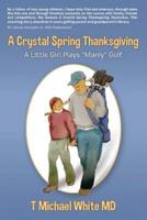 A Crystal Spring Thanksgiving