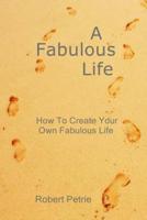 A Fabulous Life