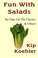 Fun With Salads