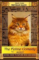 The Feline Comedy by Mozot