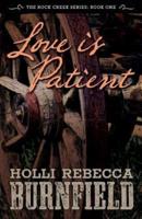 Love Is Patient (Second Edition)