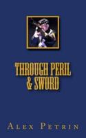 Through Peril and Sword
